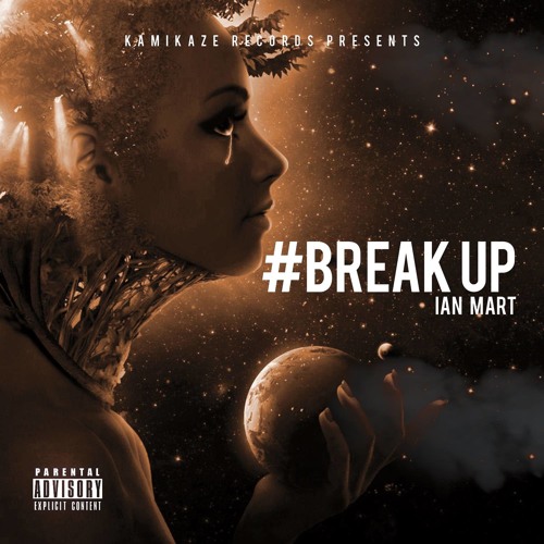 Ian Mart - Break Up (Original Mix)[Kamikaze Records] OUT NOW