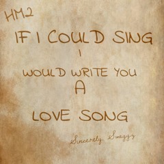 If I Could Sing (LoveSong) - Herbal Meditation 2