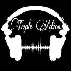 Triple Action- RIDE WITH ME
