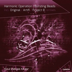 Harmonic Operation - Bursting Beads (Preview)