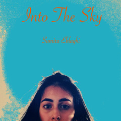 Into The Sky - Samira Eblaghi