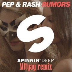 Pep & Rash – Rumors (M1tyay Remix)