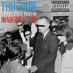 Inauguration (feat. Chris Buxton)