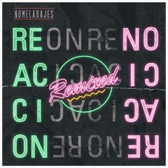 REACCION REMIXED (Full Album)