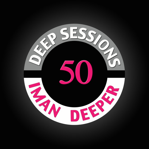 Deep Sessions Radioshow #50 (Hosted by Kittikun)