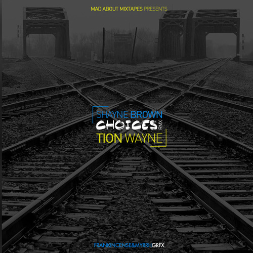 Premiere: Tion Wayne X Shayne Brown - Choices REMIX