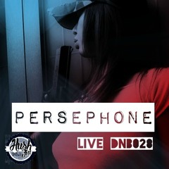 Persephone - HushFm Livednb028