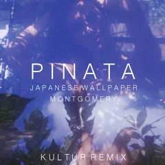Japanese Wallpaper & Montgomery - Piñata (Kultur Remix)