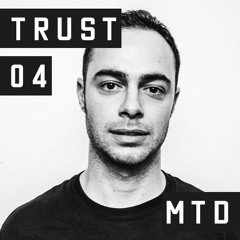 TRUST Podcast 04 - MTD