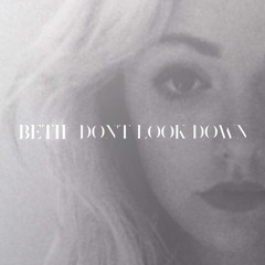 Don't Look Down (Beth Cover) [Official David Burster Remix]