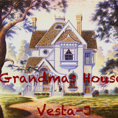 Grandmas House