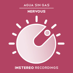 Agua Sin Gas - Nervous (Dub Mix)