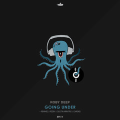 Roby Deep - Going Under (Chrono Remix)
