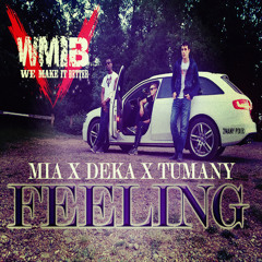 WMIB - Felling (MIA X DEKA X TUMANY)
