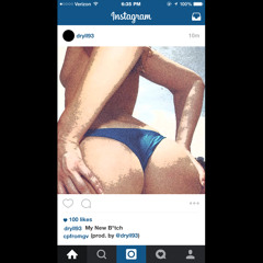 My New B*tch [Prod. Evan Dryll]