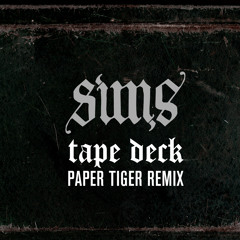 Sims "Tape Deck" (Paper Tiger 2015 Remix)
