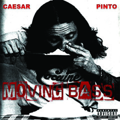 Moving Bass Ft. Pintogotflow