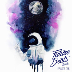 Future Beats Radio 085 + Blissfall