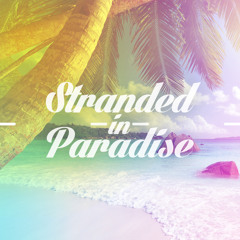 Stranded in Paradise