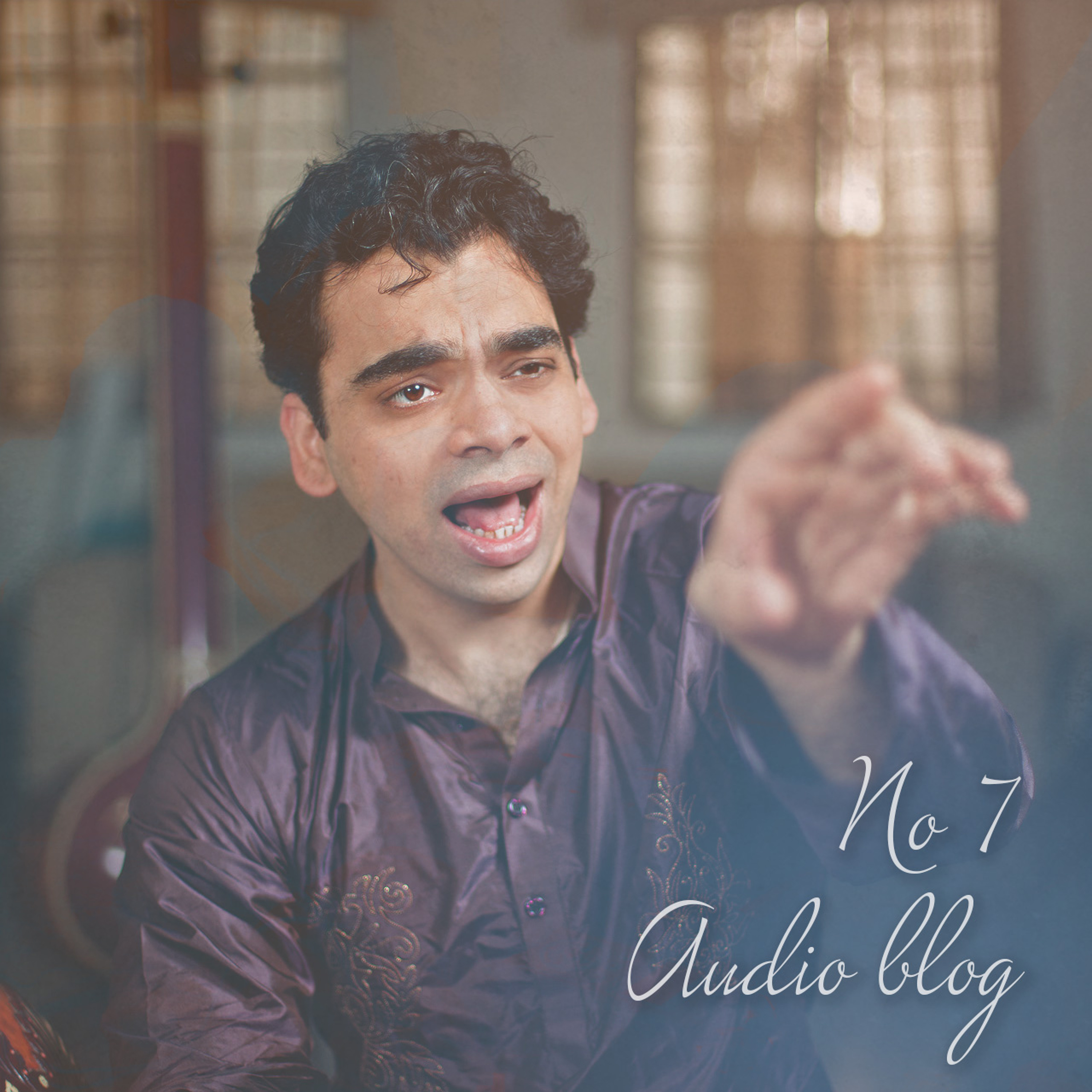 Audio blog 7 (Seene mein jalan & many more)