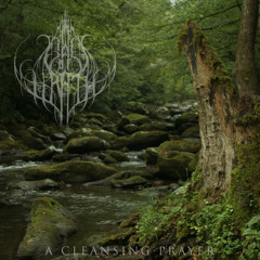 A Cleansing Prayer  (unmastered)