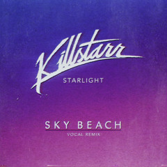 Killstarr - Starlight (Sky Beach Remix)