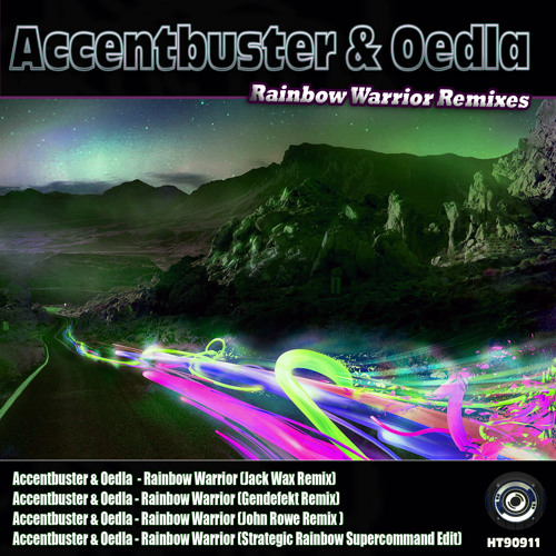Accentbuster & Oedla - Rainbow Warrior Remixes [Snippets]