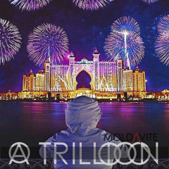 A Trillion (Trap) [FREE DOWNLOAD]