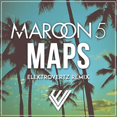 Maps(Elektrovertz Remix)