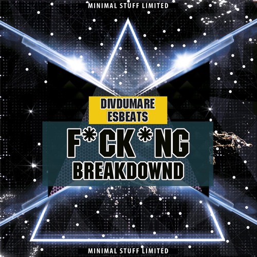 Divdumare, EsBeats - F*ck*ng Breakdownd (Original Mix)