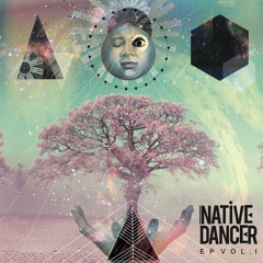Native Dancer - Vol 1 EP