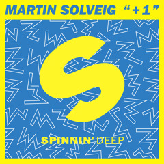 Martin Solveig - +1 (feat. Sam White)(Club Mix)