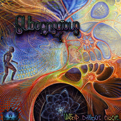 Subconscious - Unfold Dissolve Evolve - 03 Mumukshu - Abstract Systems (subconscious Remix)