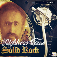 SOLID ROCK - Righteous Cause (Feb. '15)