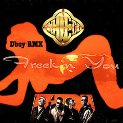 Freek 'n' You - Jodeci Dboy Rmx