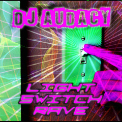 DJ Audacy - Light Switch Rave (The system... is down! - Homestar Runner Bootleg)