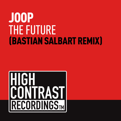 JOOP - The Future (Bastian Salbart Remix) [OUT NOW]
