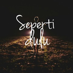 Learnika Mutiara & Alifmg - Seperti Dulu(Original Song)
