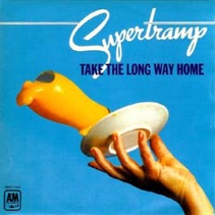 TAKE THE LONG WAY HOME (SUPERTRAMP) Collaboration JLHardy Daddysound