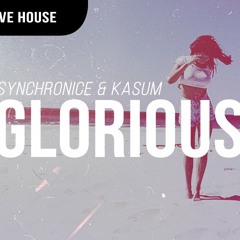Synchronice & Kasum - Glorious (feat. Ruby Prophet) (HYKA Remix)