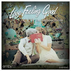CCO - Love Feeling Good Feat Anthony Poteat (iPod Edit)