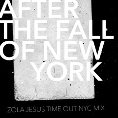 After the Fall of New York (Time Out New York Mix)
