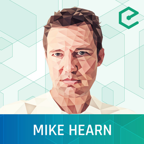 EB82 – Mike Hearn - Blocksize Debate At The Breaking Point