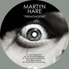 Martyn Hare "Premonitions" [DON'T 028] incl. Paul Birken Remix