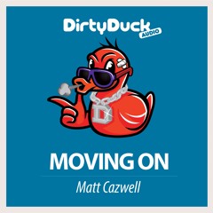Matt Cazwell - Moving On (Original Mix)