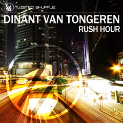 Dinant Van Tongeren - Rush Hour (Radio Mix) (Available June 15th)
