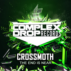 Crossmoth - The End Is Near (Original Mix)