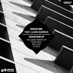 Oovation Feat. Laura Barrick - Devotion (Original Mix)