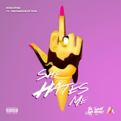 Ron J. Spike Ft J.S.M. & Kadeem De'Von "She Hates Me" Prod by Phreezy