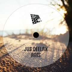 Jus Deelax - Ants (Original Mix) [Strict Recordings]